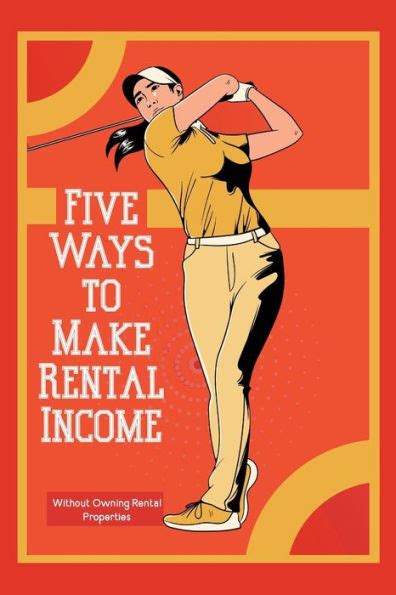 Five Ways To Make Rental Income Without Owning Rental Properties