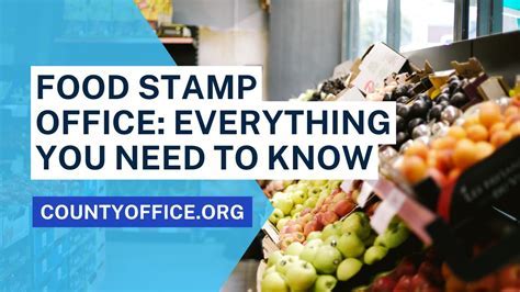 Food Stamp Offices Food Assistance Information