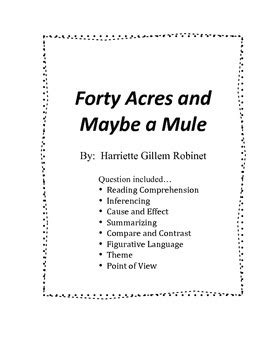 Forty Acres And Maybe A Mule Questions By Inspire The Love Of Learning