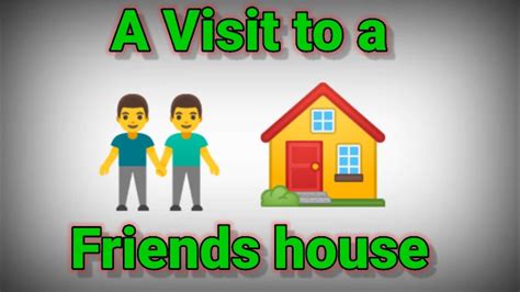 Going To Friends House Youtube