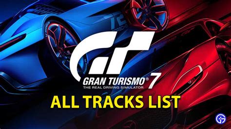 Gran Turismo 7 Gt7 Track List All Track Locations