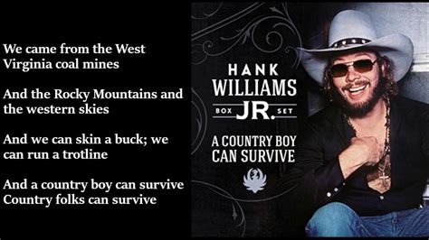 Hank Williams Jr A Country Boy Can Survive Lyrics Youtube