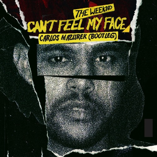 Here It Is The Weeknd I Cant Feel My Face Saki D Club Bootleg