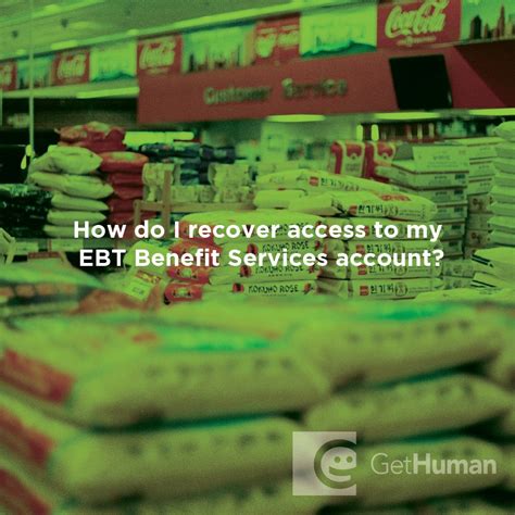 How Do I Recover Access To My Ebt Benefit Services Account