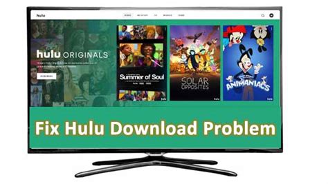 How To Fix Hulu Download Problem