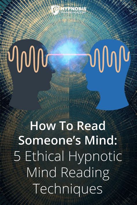 How To Read Someone S Mind 5 Ethical Hypnotic Mind Reading Techniques