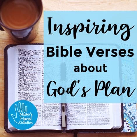 Inspiring Bible Verses About God S Plan Master S Hand Collection