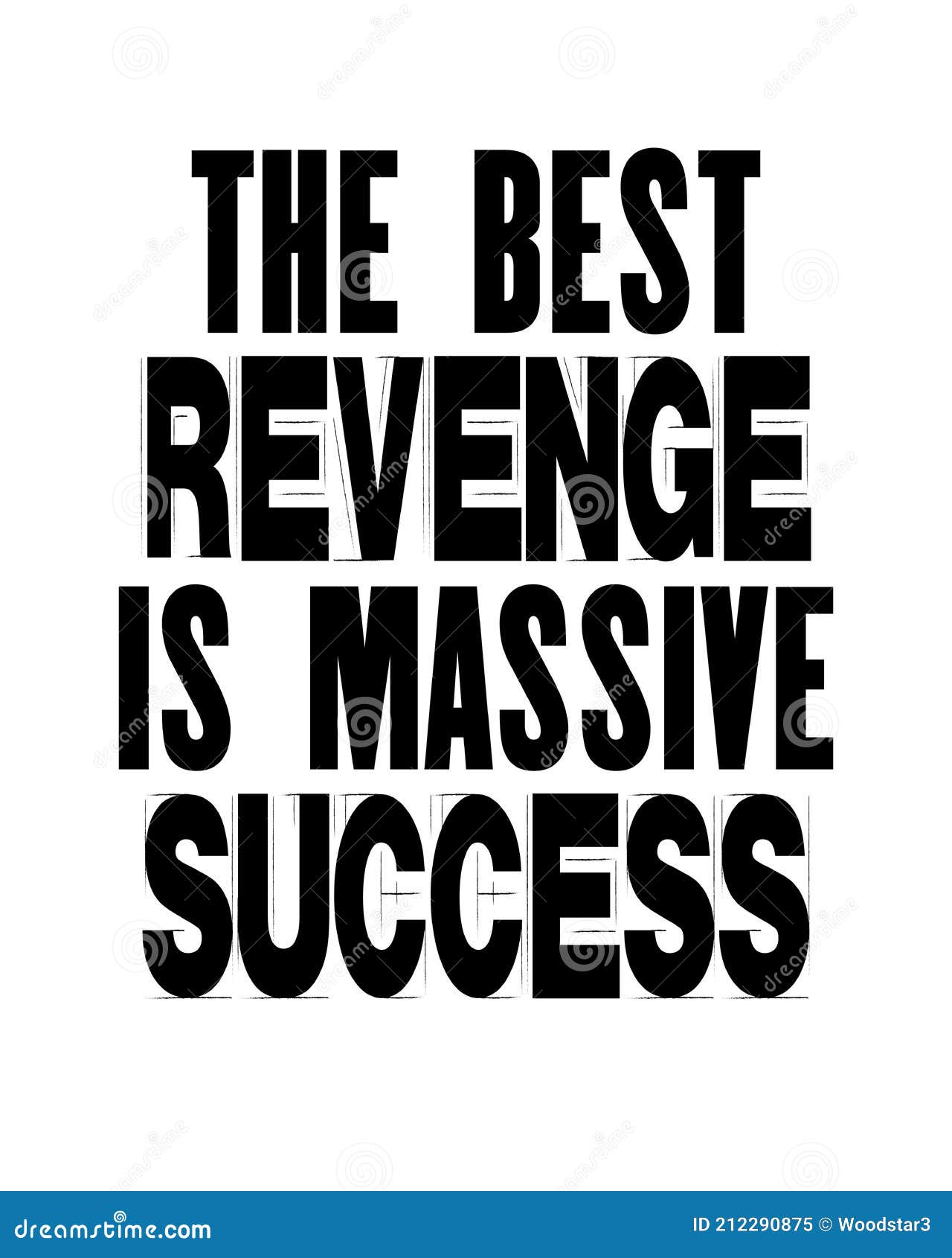 Inspiring Motivation Quote With Text The Best Revenge Is Massive