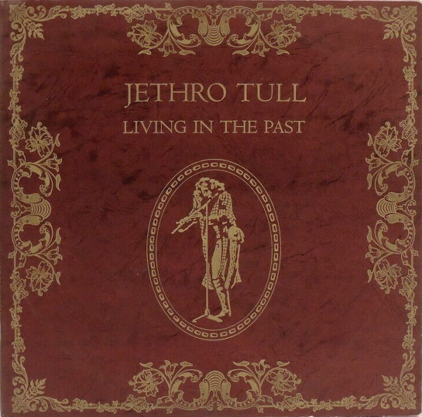 Jethro Tull Living In The Past 1969 Vinyl Discogs