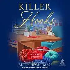 Killer Hooks Audiobook By Betty Hechtman Hoopla