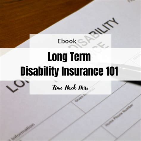 Long Term Disability Insurance 101 Everything You Need To Know Time