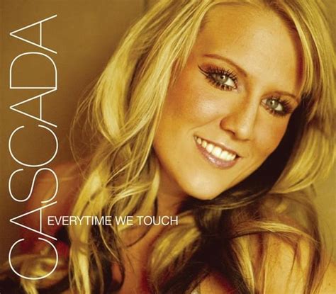 Lyrics Cascada  Everytime We Touch