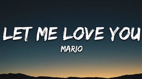 Mario Let Me Love You Lyrics Let Me Love You Love You More Than Let