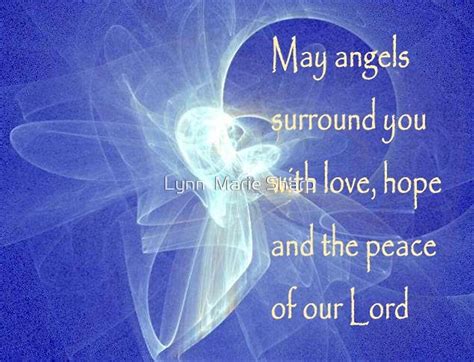 May Angels Surround You By Lynn Marie Sharp Redbubble