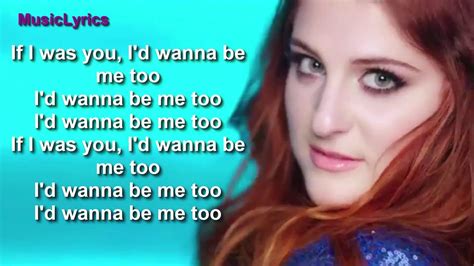 Meghan Trainor If I Was You