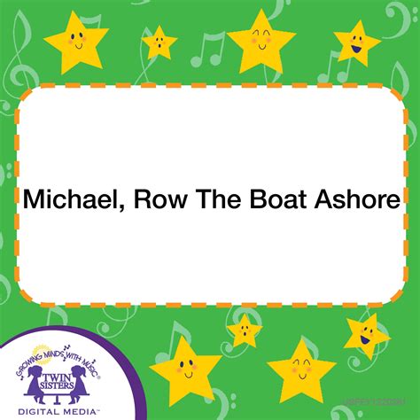 Michael Row The Boat Ashore Twin Sisters