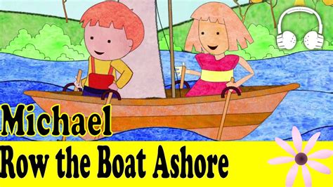 Michael Row The Boat Ashore