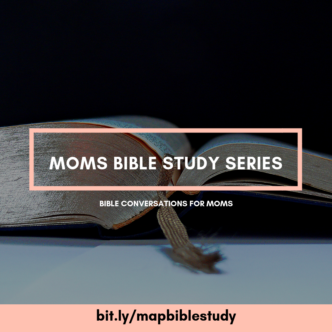 Moms Bible Study Series Moms Achieving Purpose Academy