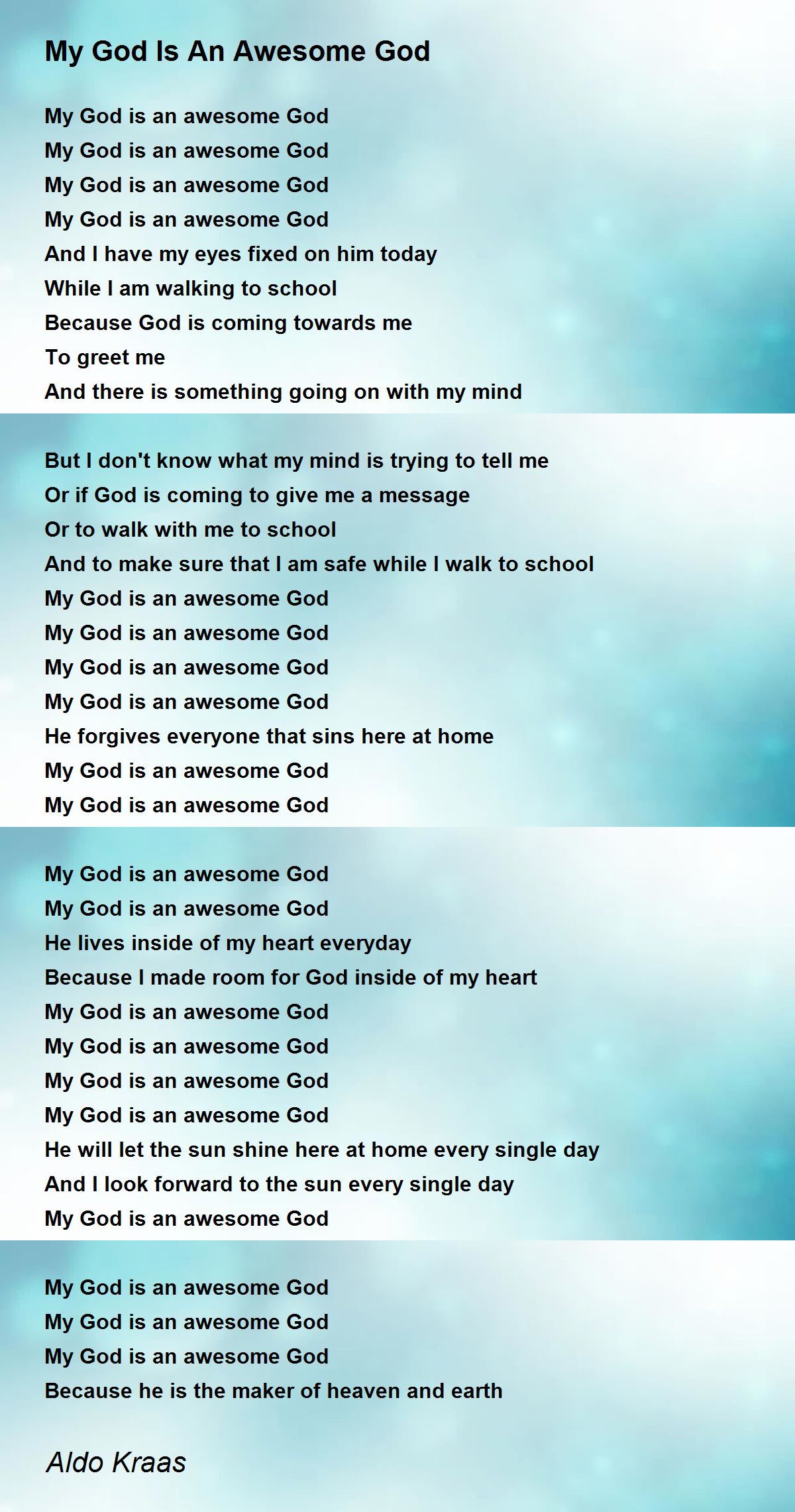 My God Is An Awesome God My God Is An Awesome God Poem By Aldo Kraas