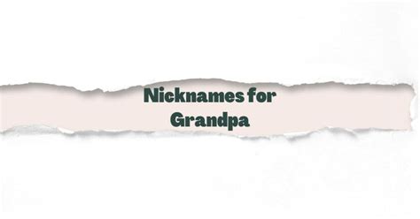 Nicknames For Grandpa More Than 740 Special Ideas Oinknames