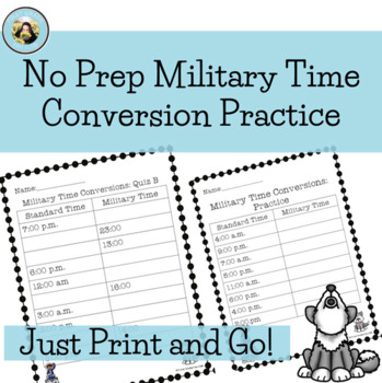 No Prep Military Time Conversions Practice And Assessments Included