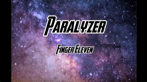 Lyrics To Paralyzer By Finger Eleven - IMMUNO ONCOLOGY