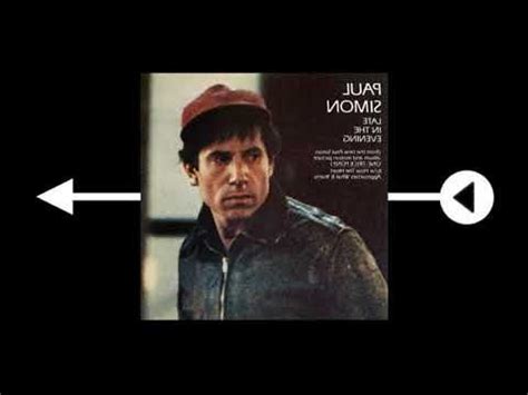 Paul Simon Late In The Evening Reversed Youtube