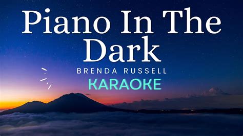 Piano In The Dark Brenda Russell Karaoke Version Youtube