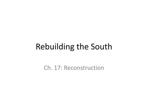 Ppt Rebuilding The South Powerpoint Presentation Id 1889489