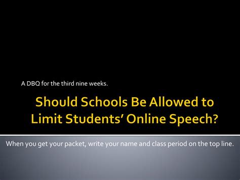 Ppt Should Schools Be Allowed To Limit Students Online Speech