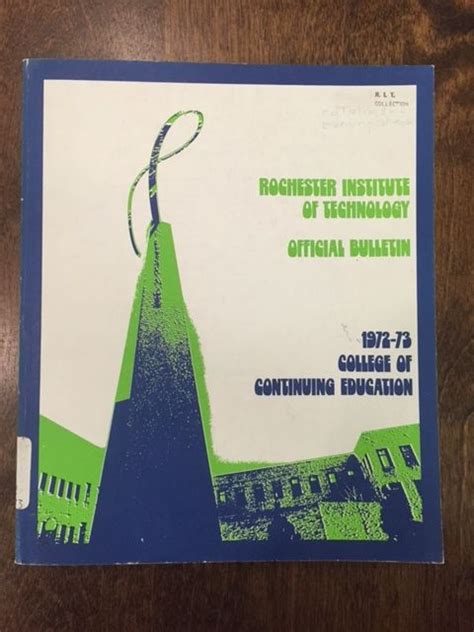 Rochester Institute Of Technology Official Bulletin 1972 73 College