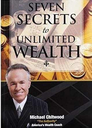 Seven Secrets To Unlimited Wealth