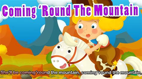 She Ll Be Coming Round The Mountain Hd With Lyrics Eflashapps