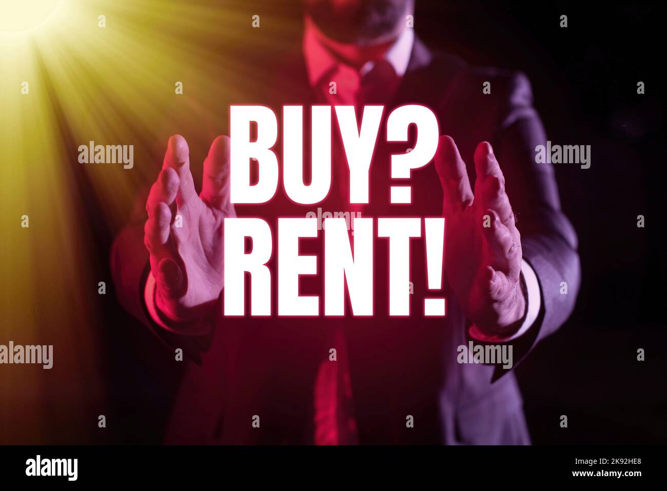 Sign Displaying Buy Question Rent Business Showcase Group That Gives Information About Renting