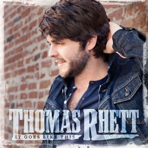 Single Review Make Me Wanna Thomas Rhett Little Rebellion Music