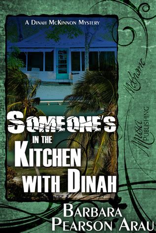 Someone S In The Kitchen With Dinah By Barbara Pearson Arau