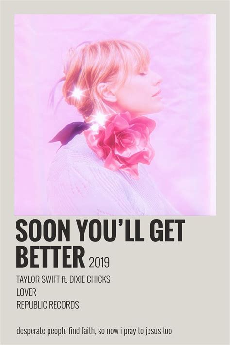 Soon You Ll Get Better Poster Polaroid Taylor Swift Lover Taylor