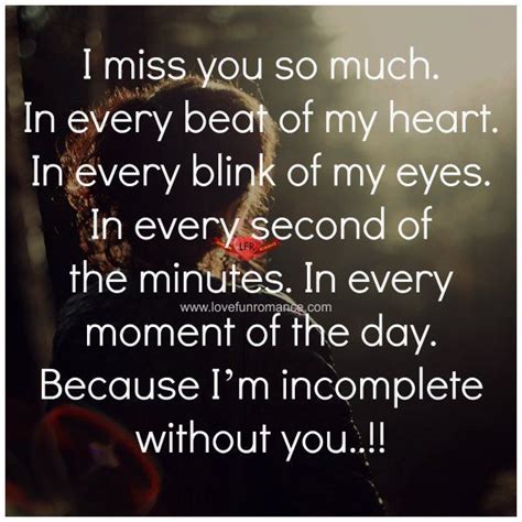 Soulmate Quotes I Miss You So Much In Every Beat Of My Heart In