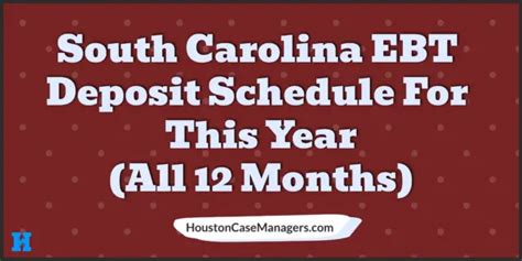 South Carolina Ebt Deposit Schedule 2023