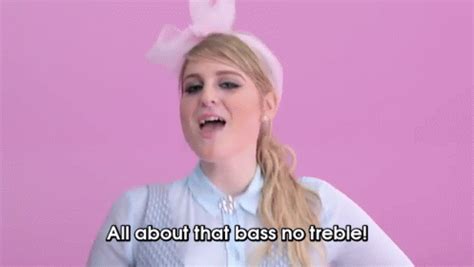 Sss Gif Allaboutthatbase Notreble Meghantrainor Discover Share Gifs