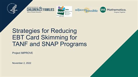 Strategies For Reducing Ebt Card Skimming For Tanf And Snap Programs