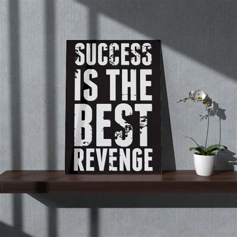 Success Is The Best Revenge Canvas Poster Etsy