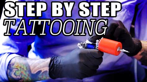 Tattooing For Beginners Step By Step How To Tattoo Tutorial Youtube