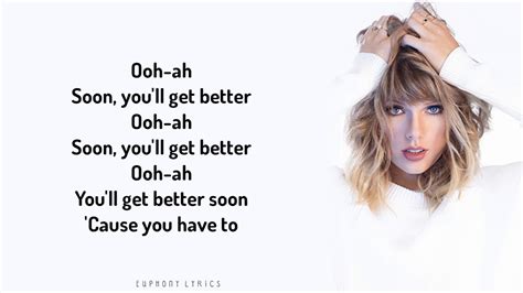 Taylor Swift Soon You Ll Get Better Ft Dixie Chicks Lyrics Youtube