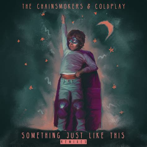 The Chainsmokers Coldplay Something Just Like This Bvd Kult Remix