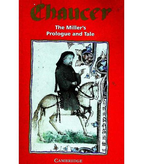 The Miller S Prologue And Tale By Geoffrey Chaucer