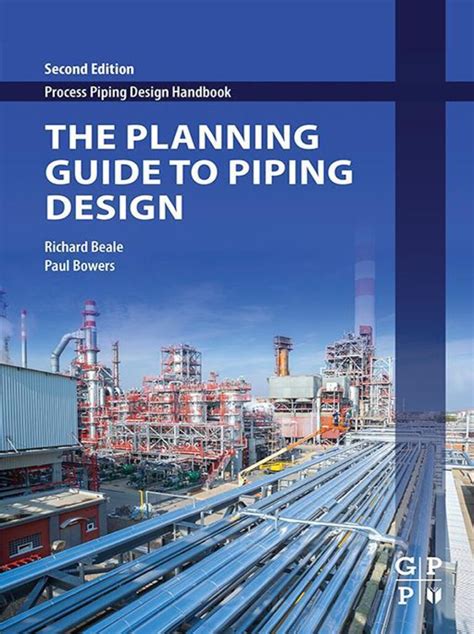 The Planning Guide To Piping Design 4Mechengineer