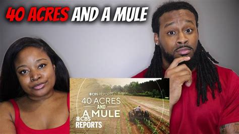 The Short Lived Promise Of 40 Acres And A Mule Youtube