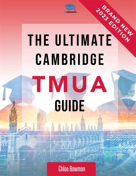 The Ultimate Cambridge Tmua Guide Complete Revision For The Cambridge