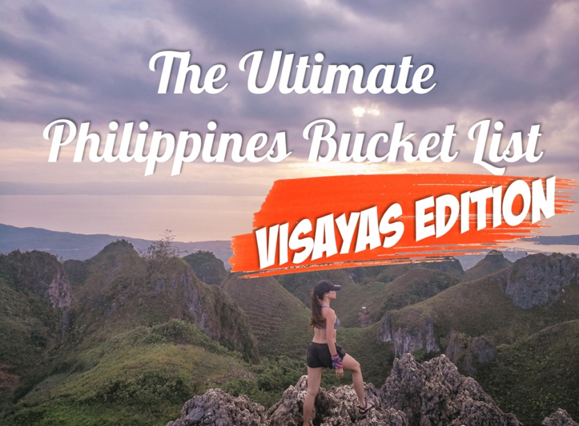 The Ultimate Visayas Philippines Bucket List The Queen Amp 39 S Escape